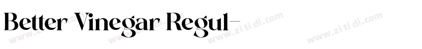 Better Vinegar Regul字体转换